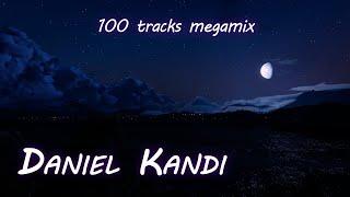 Daniel Kandi 100 Tracks Megamix