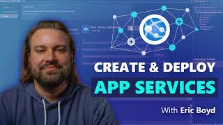 Create & deploy app services