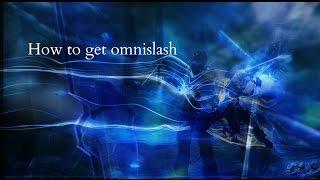 How to get omnislash ff7