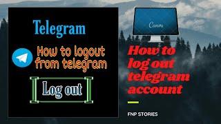 How to log out telegram account from Computer or laptop | Log out from telegram|knowledgegraphy