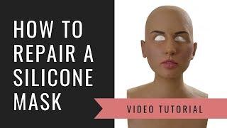 How to repair a silicone mask - Crea Fx