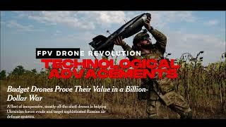 DIY FPV Drones: Redefining Modern Day Warfare and Our Lives