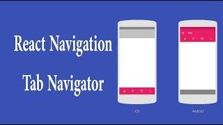 react navigation tab navigator with examples