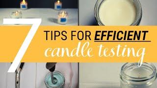 Top 7 Tips for Efficient Candle Testing