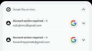 How to fix Google play services account action required problem 2023 | account action required