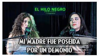 Un CASO REAL de EXORCISMO en MÉXICO - El Hilo Negro Podcast