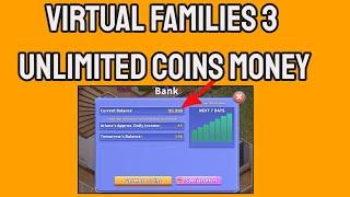 Virtual Families 3 Cheats - Get Unlimited Money Coins in Virtual Families 3 Using This Hack!!