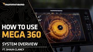 How to use Humminbird MEGA360 - System overview