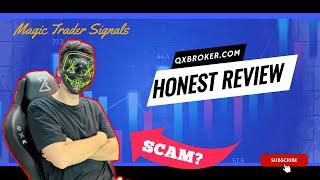 Magic trader and qxbroker review: is it a Forex Scam? Unveiling the truth