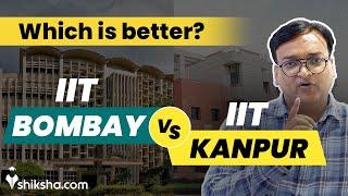 IIT Bombay Vs IIT Kanpur | Cut offs, Placements, Fees