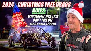 2024 Christmas Tree Drag Race WORLD CHAMPIONSHIP! Leroy Goes 6's! (FULL RACE)