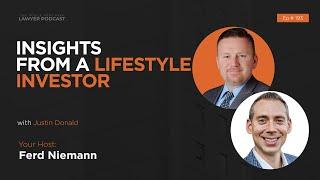 Ep. 193 | Interview With Justin Donald: Insights From A Lifestyle Investor