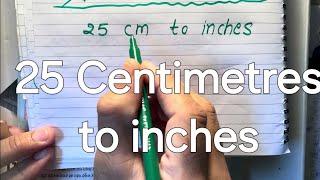 25 Centimetres to inches | Cm in feet inch | feet in cm (in Hindi) In Hindi