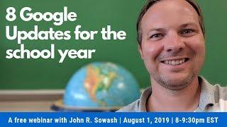 Classroom Kickstart Webinar with John Sowash (August 2019)