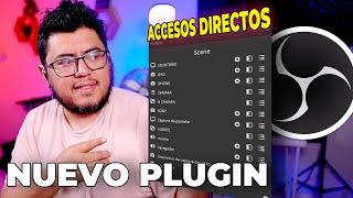 NUEVO El nuevo plugin de OBS para tener TODO a la mano - ACCESOS RAPIDOS EN OBS | ANGEL MENDEZ