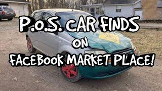 P.O.S. CAR FINDS ON FACEBOOK MARKET PLACE! Ep2