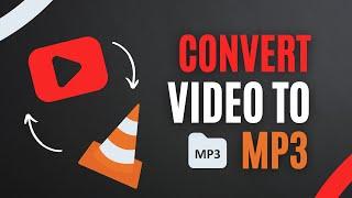 How To Convert Youtube Video To Mp3 Using VLC Media Player - Easy Guide