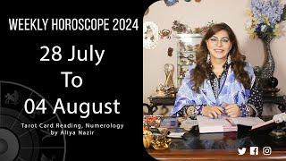 Weekly Horoscope 2024 | 28 July to 04 August | Ye Hafta Kaisa rahe ga