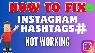 How To Fix Instagram Hashtags Not Working On Android | 11 Possible Solutions (2024)