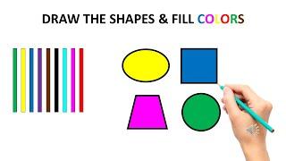 Draw Shapes and Fill Colors | Draw Shapes | Fill Colors | Shapes for Kids | Colors for Kids | 2 in 1