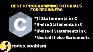 5.2 - if statement | if-else statement in C | if-else-if statement | Nested if-else program