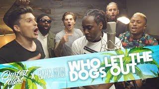 Baha Men - "Who Let The Dogs Out" (Our Last Night ft. Baha Men Rock Cover)