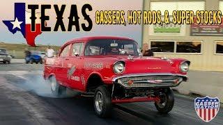 Gassers Hot Rods Super Stocks at Funny Car Chaos Texas - Gasser Nation Highlights