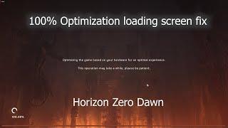 [Fix] Horizon Zero Dawn Pc Optimization Loading Screen Fix || With Proof