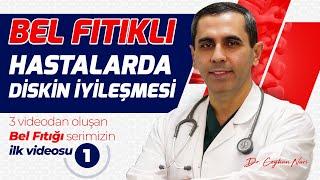 Bel Fıtığı Tedavisi - Bel Fıtıklı Hastalarda Diskin İyileşmesi