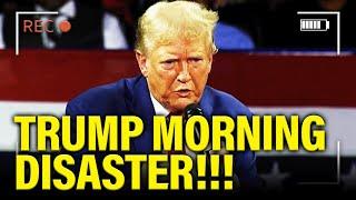 Trump WAKES UP to MORNING DISASTER of His OWN MAKING