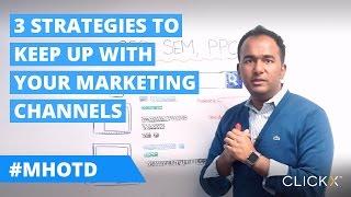 3 Strategies To Keep Up With Your Marketing Channels | Marketing Hack of the Day by Solomon Thimothy