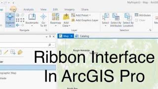 GIS students learning must see this video on ArcGIS Pro Interface Ribbon Concept (ESRI)