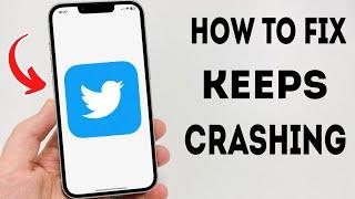 How To Fix Twitter Keeps Crashing On iOS (iPad and iPhone)