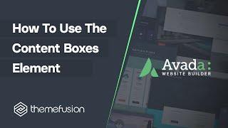 How To Use The Content Boxes Element
