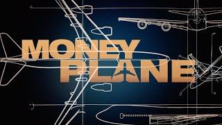 Money Plane. Unofficial Trailer