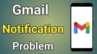 Gmail Notifications Not Working Android | Gmail Notifications Not Working In Android