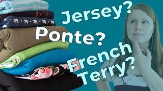 Types of Stretch Fabrics: Getting to Know Jersey, Double Knit, French Terry, Ponte, and more!