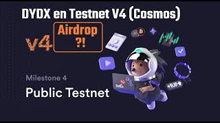 Le testnet de DYDX est lancer au public en V4 ! Airdrop ou pas ? Quel sont les fonctionnalités ? 