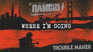 Where I'm Going - Rancid