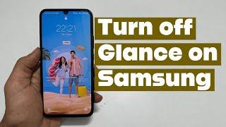 How to Disable Lock Screen Wallpaper services or Glance on Samsung Galaxy  A34 and A54