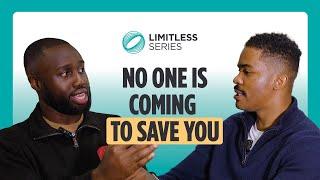 No One Will Save You: George Imafidon on Owning Your Life | Limitless Series with Kennedy Ekezie