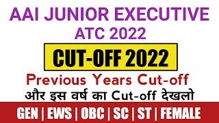 AAI JUNIOR EXECUTIVE ATC CUT-OFF 2022 & AAI JE ATC Previous Years Cut-off 2018 & 2021 Cut-off AAI