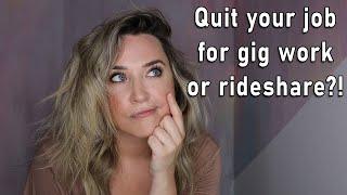 Should you do Gig Work or Rideshare Full Time? | Benefit Options