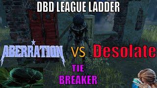 My Demo vs Team Desolate (DBD League Ladder)