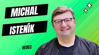 53. Michal Isteník - herec