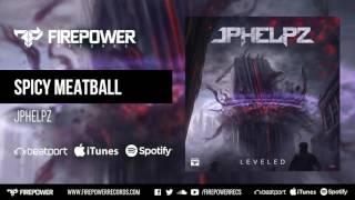 JPhelpz - Spicy Meatball [Firepower Records - Dubstep]