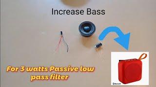 HOW TO MAKE SIMPLE PASSIVE LOW PASS FILTER FOR LOWER WATTAGE BLUETOOTH SPEAKER.