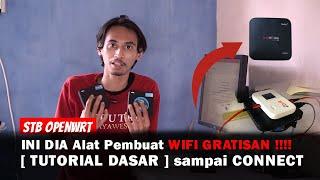 Alat Pembuat WIFI GRATIS !!!! STB OpenWrt  (TUTORIAL DASAR) sampai bisa !!!!