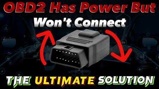 Obd2 Has Power But Won’t Connect |Obd2 Has No Power Solution |OBD-II Port Not Working |