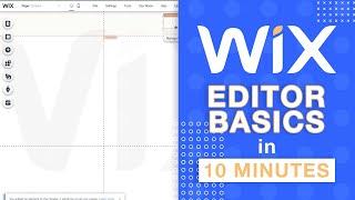 WIX Editor Basics in 10 Minutes!